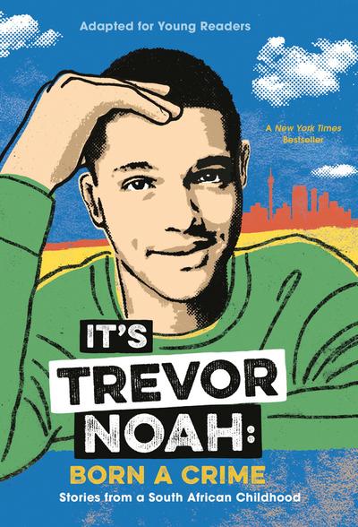 It’s Trevor Noah: Born a Crime