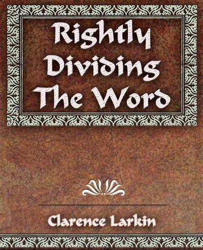 Rightly Dividing The Word