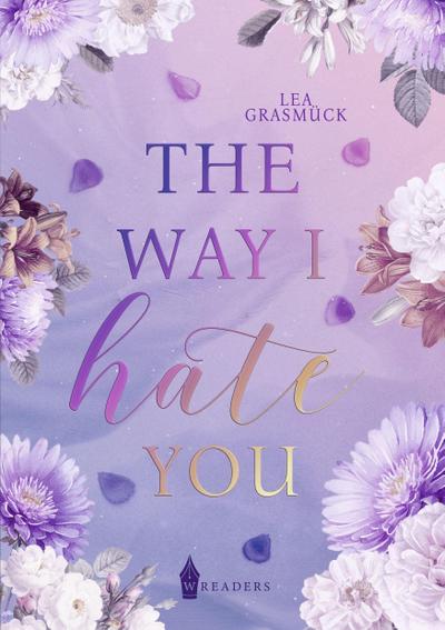 The way I hate you