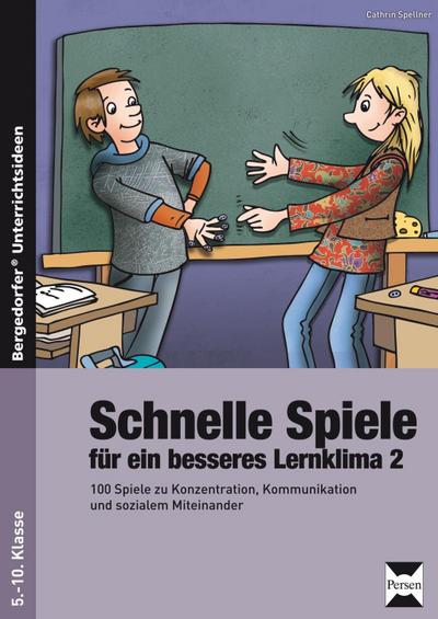 Schnelle Spiele für ein besseres Lernklima 2. Tl.2