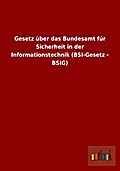Gesetz über das Bundesamt für Sicherheit in der In