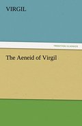 The Aeneid of Virgil