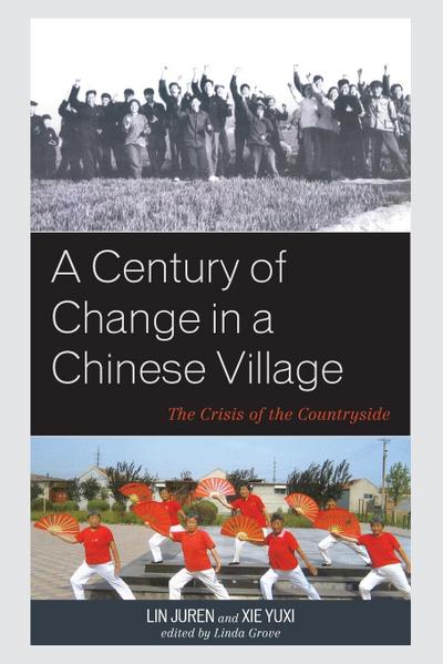 Century of Change in a Chinese Village