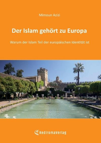 Der Islam gehört zu Europa