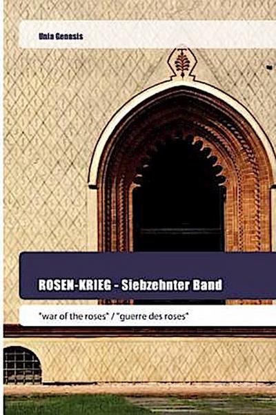 ROSEN-KRIEG - Siebzehnter Band