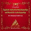 Ägyptisch-Arabisch für Deutschsprachige und Deutsch für Arabischsprachige