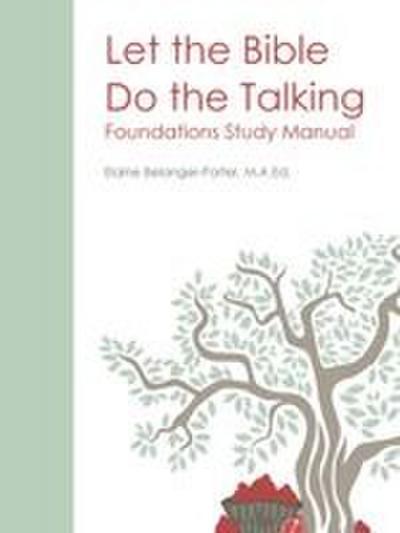 Let the Bible Do the Talking