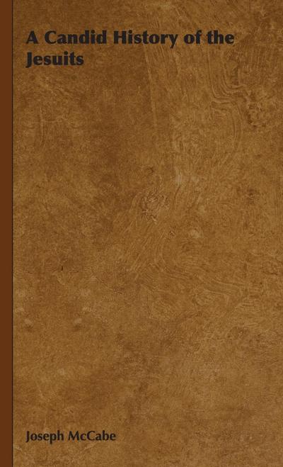 A Candid History of the Jesuits