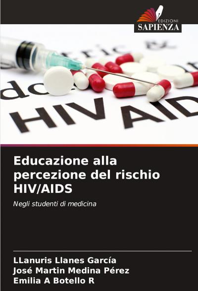 Educazione alla percezione del rischio HIV/AIDS