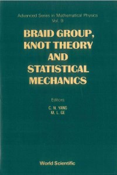 BRAID GROUP, KNOT THEORY &...       (V9)