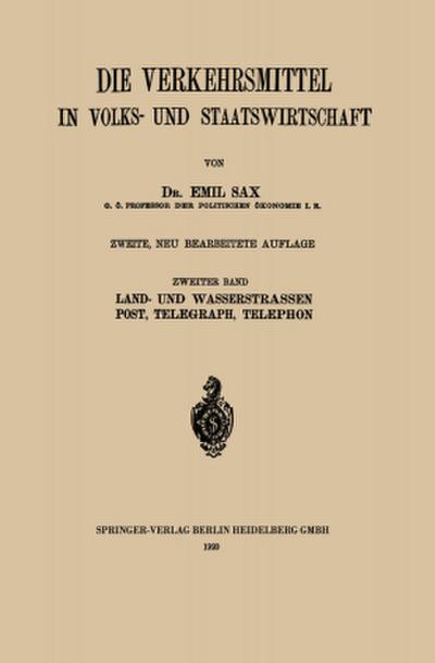 Land- und Wasserstrassen Post, Telegraph, Telephon