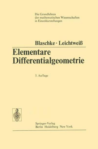 Elementare Differentialgeometrie (Grundlehren der mathematischen Wissenschaften)