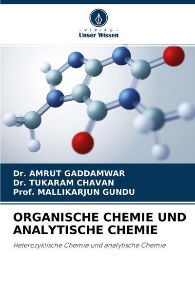 ORGANISCHE CHEMIE UND ANALYTISCHE CHEMIE
