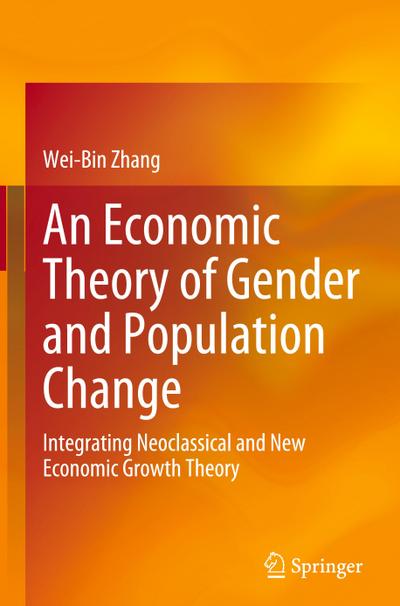 An Economic Theory of Gender and Population Change