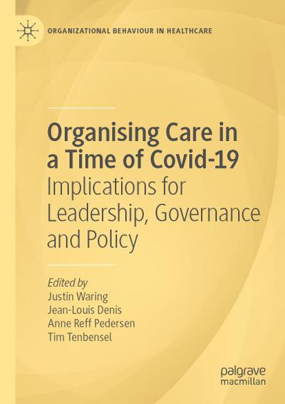 Organising Care in a Time of Covid-19