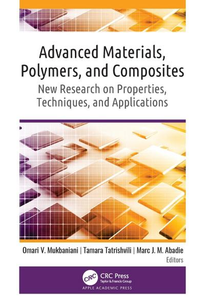 Advanced Materials, Polymers, and Composites
