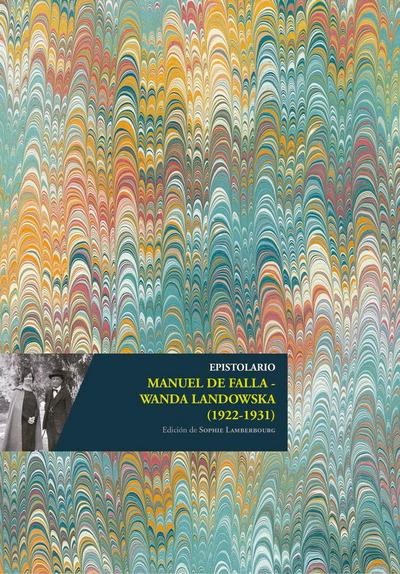 Epistolario Manuel de Falla - Wanda Landowska : 1922-1931