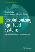 Revolutionizing Agri-food Systems