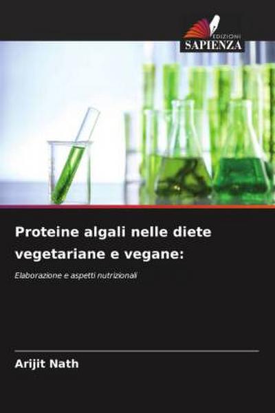 Proteine algali nelle diete vegetariane e vegane: