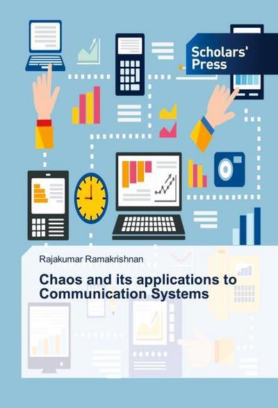 Chaos and its applications to Communication Systems