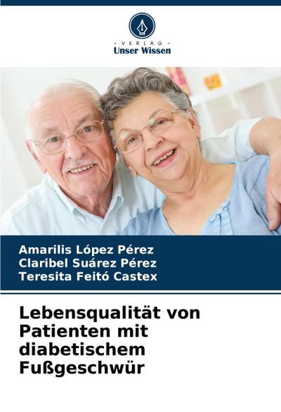 Lebensqualität von Patienten mit diabetischem Fußgeschwür