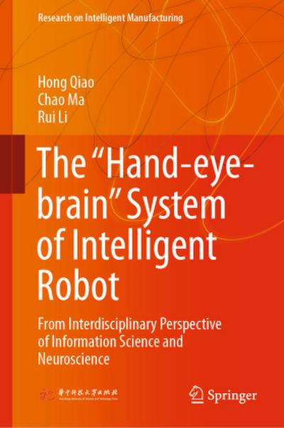 The "Hand-eye-brain" System of Intelligent Robot