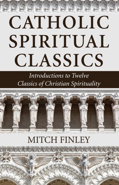 Catholic Spiritual Classics