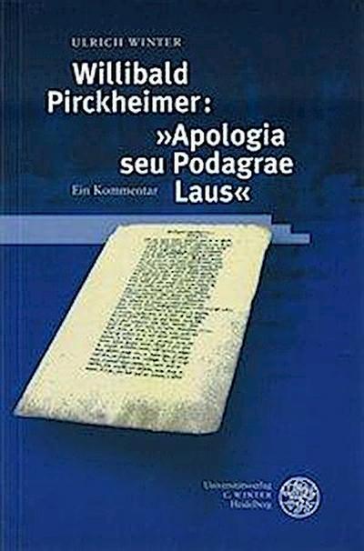 Willibald Pirckheimer ’Apologia seu Podagrae Laus’