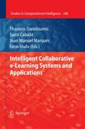 Intelligent Collaborative e-Learning Systems and Applications