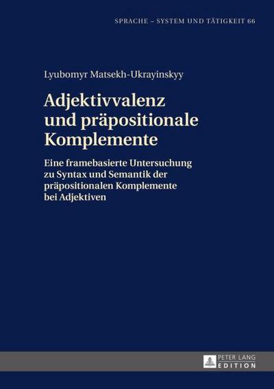 Adjektivvalenz und präpositionale Komplemente