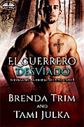 El Guerrero Desviado
