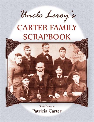 Uncle Leroy’s Carter Family Scrapbook