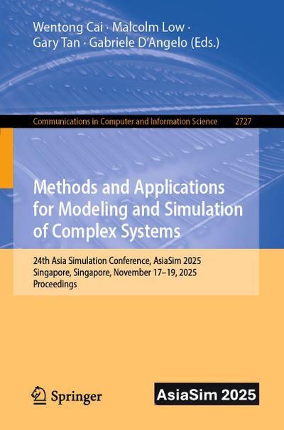 Methods and Applications for Modeling and Simulation of Complex Systems