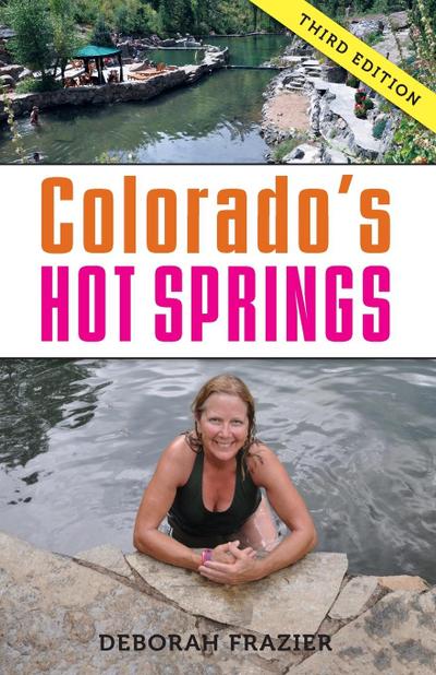Colorado’s Hot Springs
