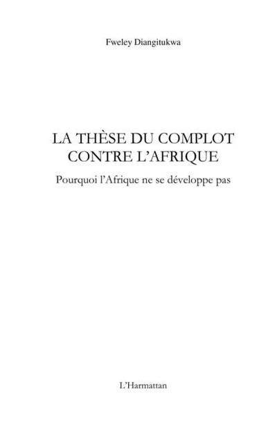La these du complot contre l’Afrique