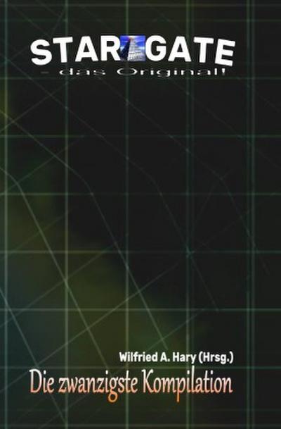 STAR GATE - das Original: Die 20. Kompilation