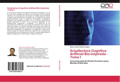 Arquitectura Cognitiva Artificial Bio-inspirada - Tomo I