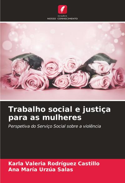 Trabalho social e justiça para as mulheres