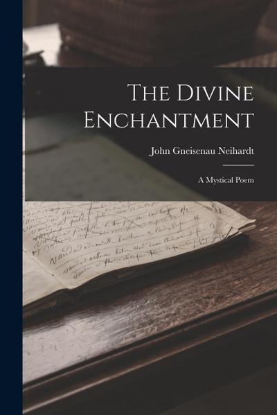 The Divine Enchantment: A Mystical Poem