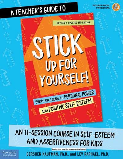 A Teacher’s Guide to Stick Up for Yourself!