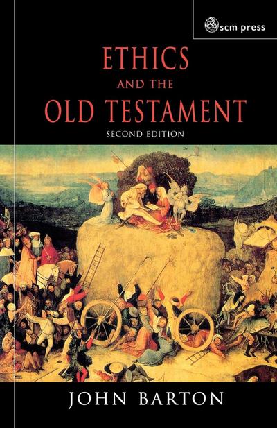 Ethics and the Old Testament Second Edition