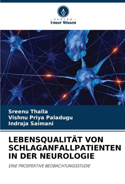 LEBENSQUALITÄT VON SCHLAGANFALLPATIENTEN IN DER NEUROLOGIE