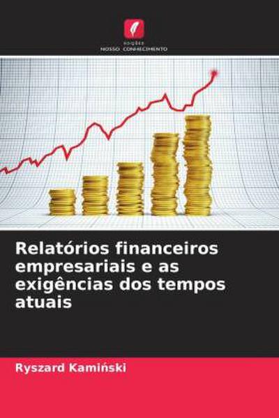 Relatórios financeiros empresariais e as exigências dos tempos atuais
