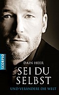 Sei du selbst und verändere die Welt