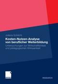 Kosten-Nutzen-Analyse von beruflicher Weiterbildun