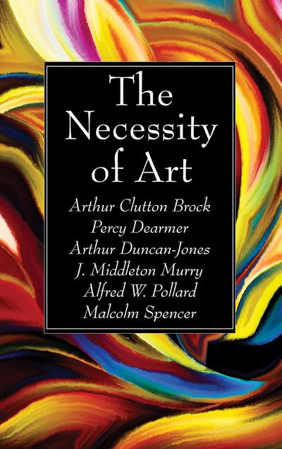 The Necessity of Art