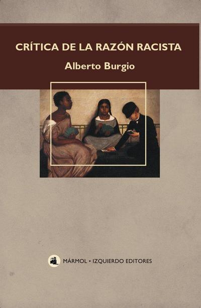 CRÍTICA DE LA RZÓN RACISTA