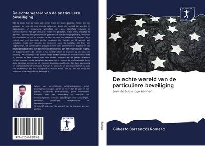 De echte wereld van de particuliere beveiliging