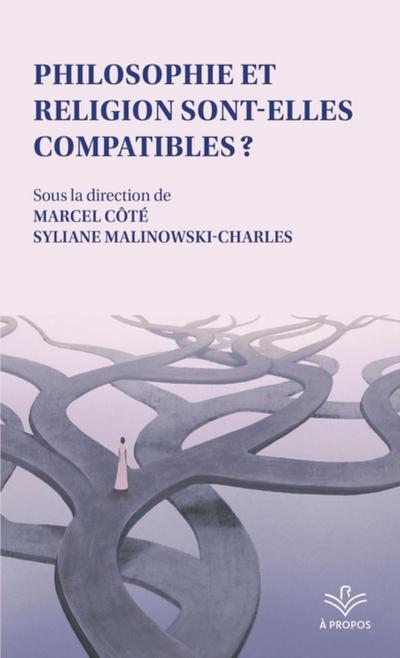 Philosophie et religion sont-elles compatibles?