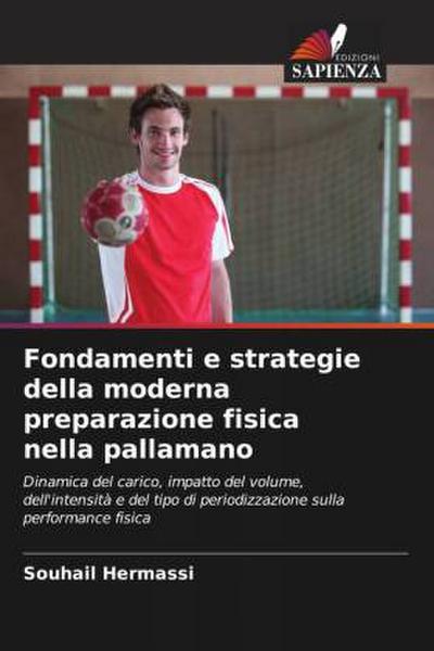 Fondamenti e strategie della moderna preparazione fisica nella pallamano